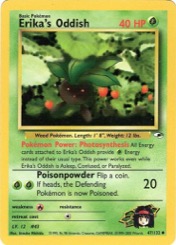 Erika's Oddish 47/132 Gym Heroes